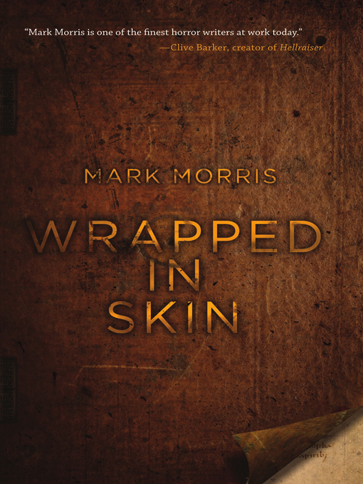 Title details for Wrapped in Skin by Mark Morris - Available